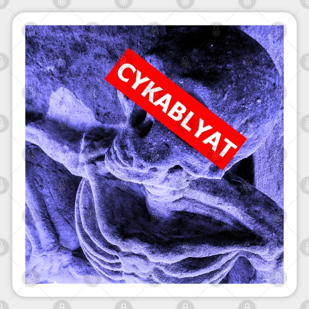 Cyka Blyat T Shirt Sticker by muupandy